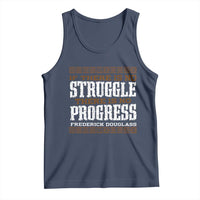 Frederick Douglass Empowerment Quote Gift Tank Top No Struggle No Progress - Wonder Print Shop
