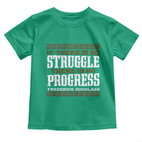 Frederick Douglass Empowerment Quote Gift Toddler T Shirt No Struggle No Progress - Wonder Print Shop