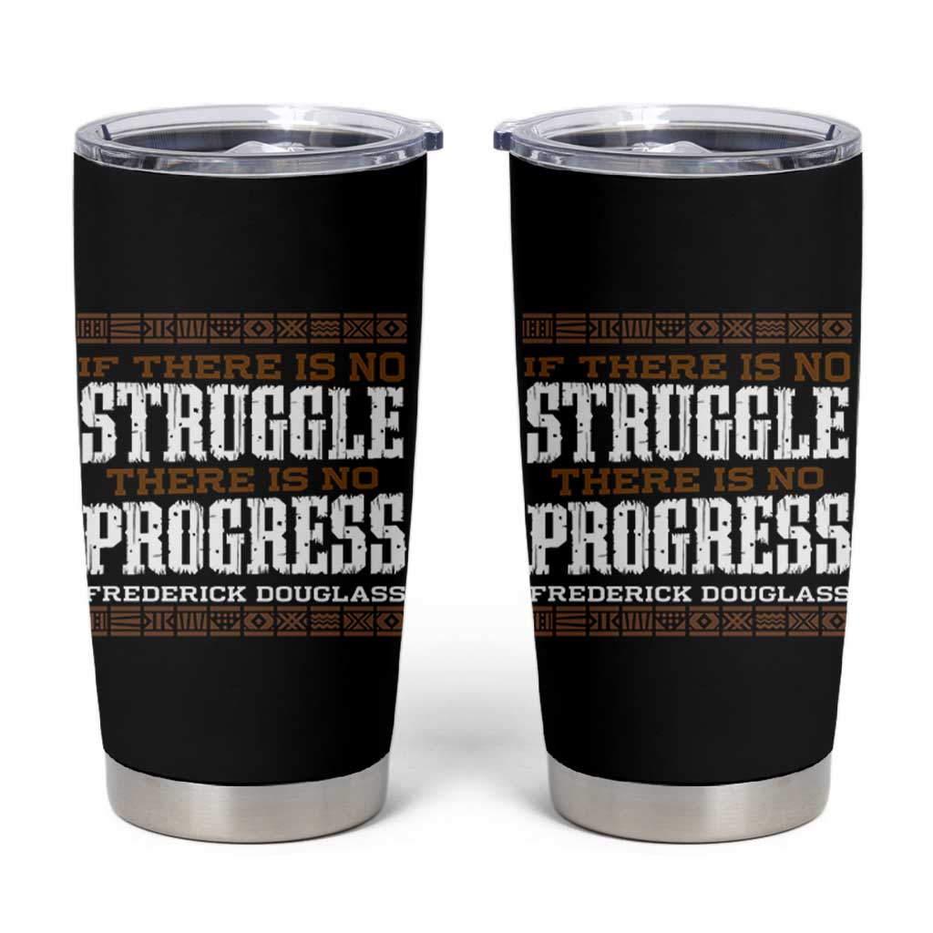 Frederick Douglass Empowerment Quote Gift Tumbler Cup No Struggle No Progress - Wonder Print Shop