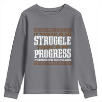 Frederick Douglass Empowerment Quote Gift Youth Sweatshirt No Struggle No Progress - Wonder Print Shop