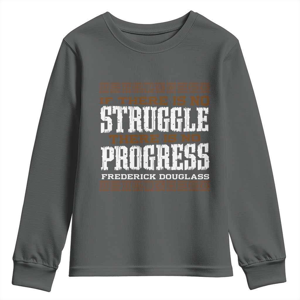 Frederick Douglass Empowerment Quote Gift Youth Sweatshirt No Struggle No Progress - Wonder Print Shop