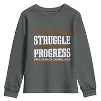Frederick Douglass Empowerment Quote Gift Youth Sweatshirt No Struggle No Progress - Wonder Print Shop