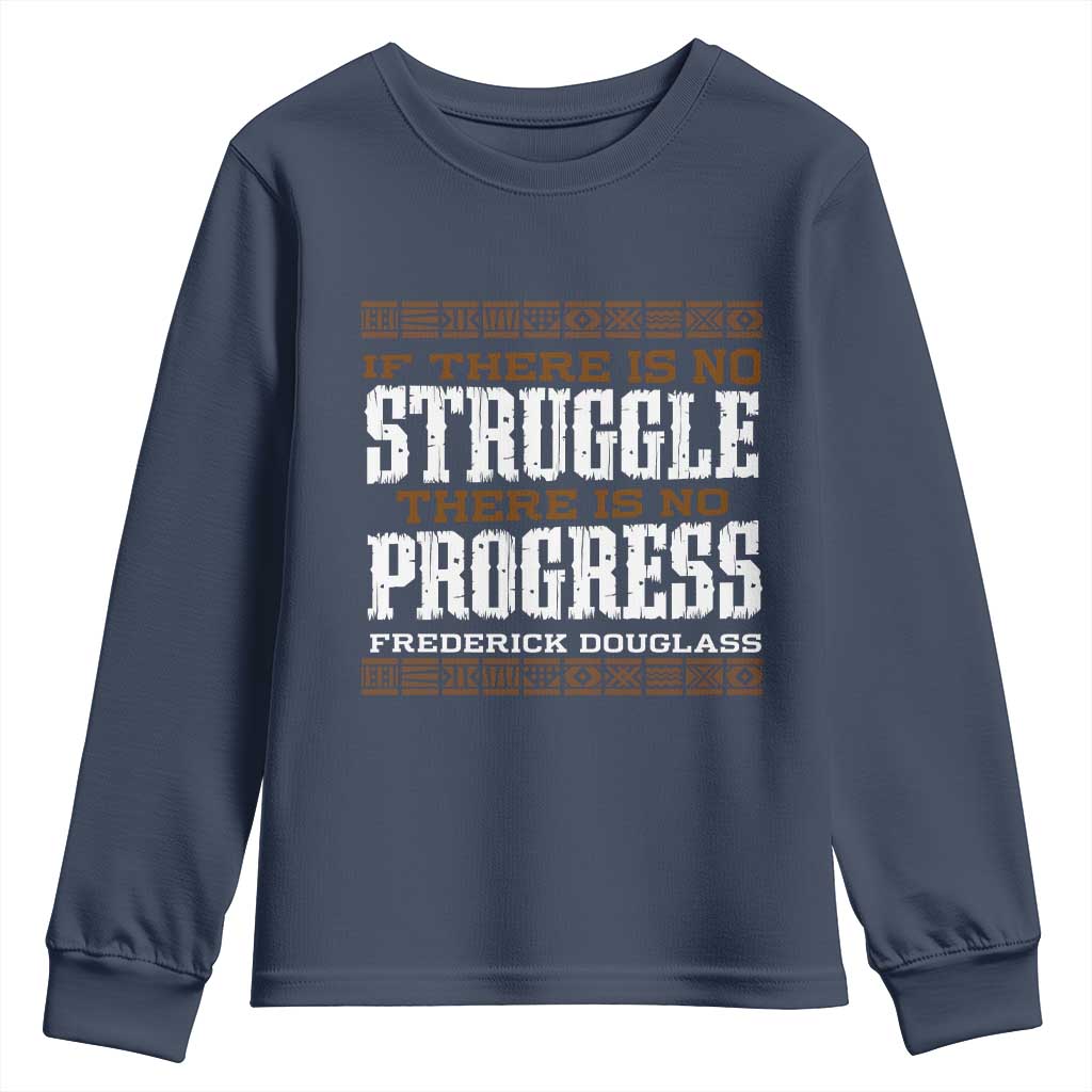 Frederick Douglass Empowerment Quote Gift Youth Sweatshirt No Struggle No Progress - Wonder Print Shop