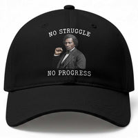 Frederick Douglass Quote Baseball Cap No Struggle No Progress