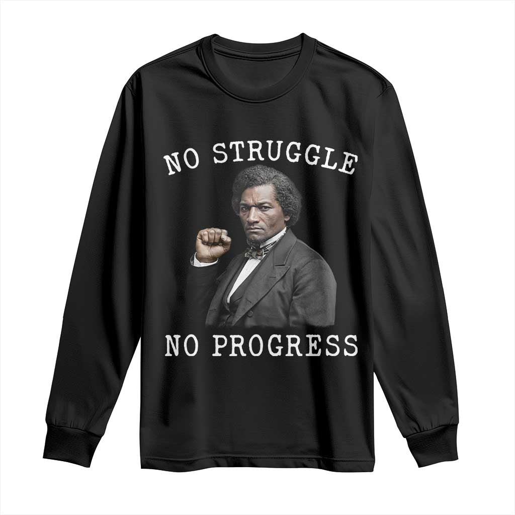 Frederick Douglass Quote Long Sleeve Shirt No Struggle No Progress - Wonder Print Shop