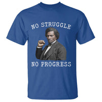 Frederick Douglass Quote T Shirt No Struggle No Progress - Wonder Print Shop