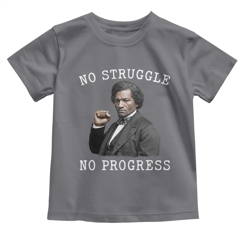 Frederick Douglass Quote Toddler T Shirt No Struggle No Progress - Wonder Print Shop