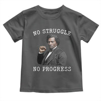 Frederick Douglass Quote Toddler T Shirt No Struggle No Progress - Wonder Print Shop