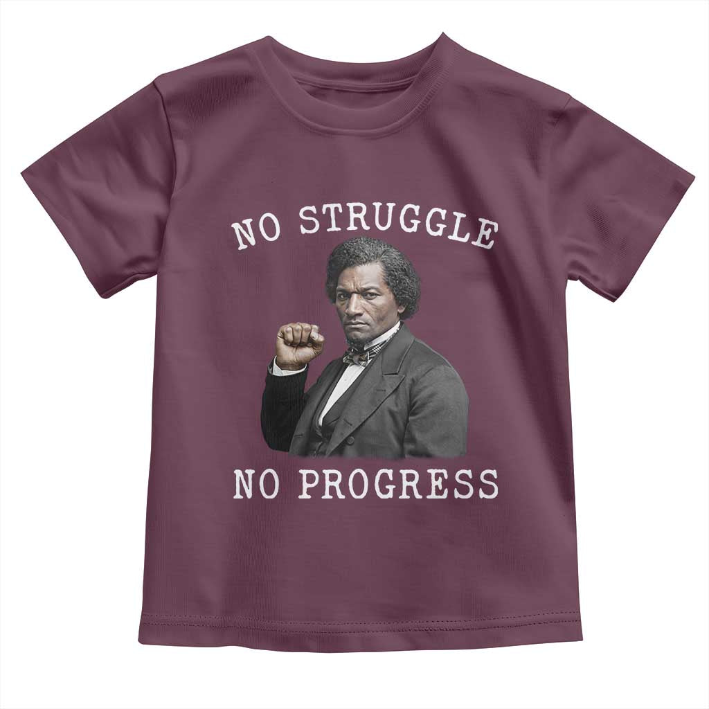 Frederick Douglass Quote Toddler T Shirt No Struggle No Progress - Wonder Print Shop