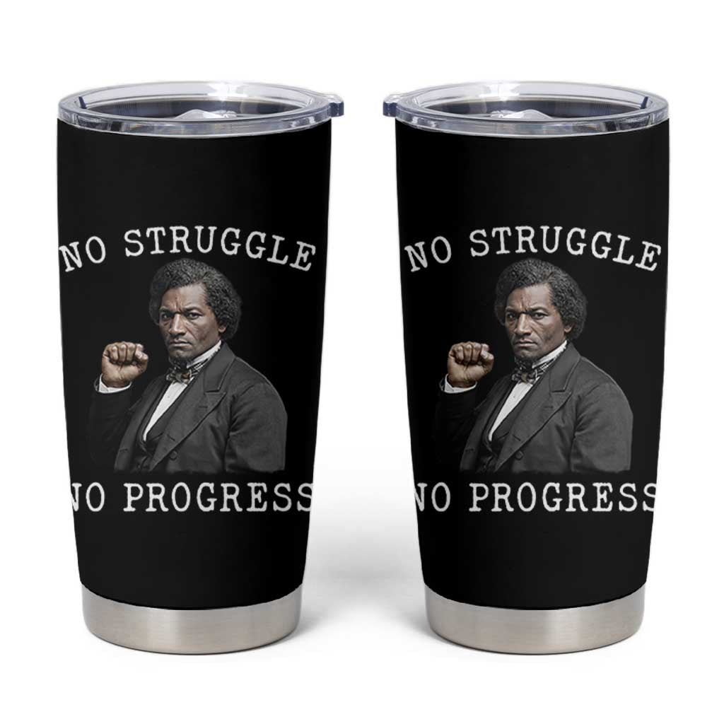Frederick Douglass Quote Tumbler Cup No Struggle No Progress - Wonder Print Shop