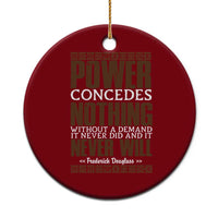 Frederick Douglass Ceramic Ornament Power Concedes Nothing Without A Demand - Wonder Print Shop