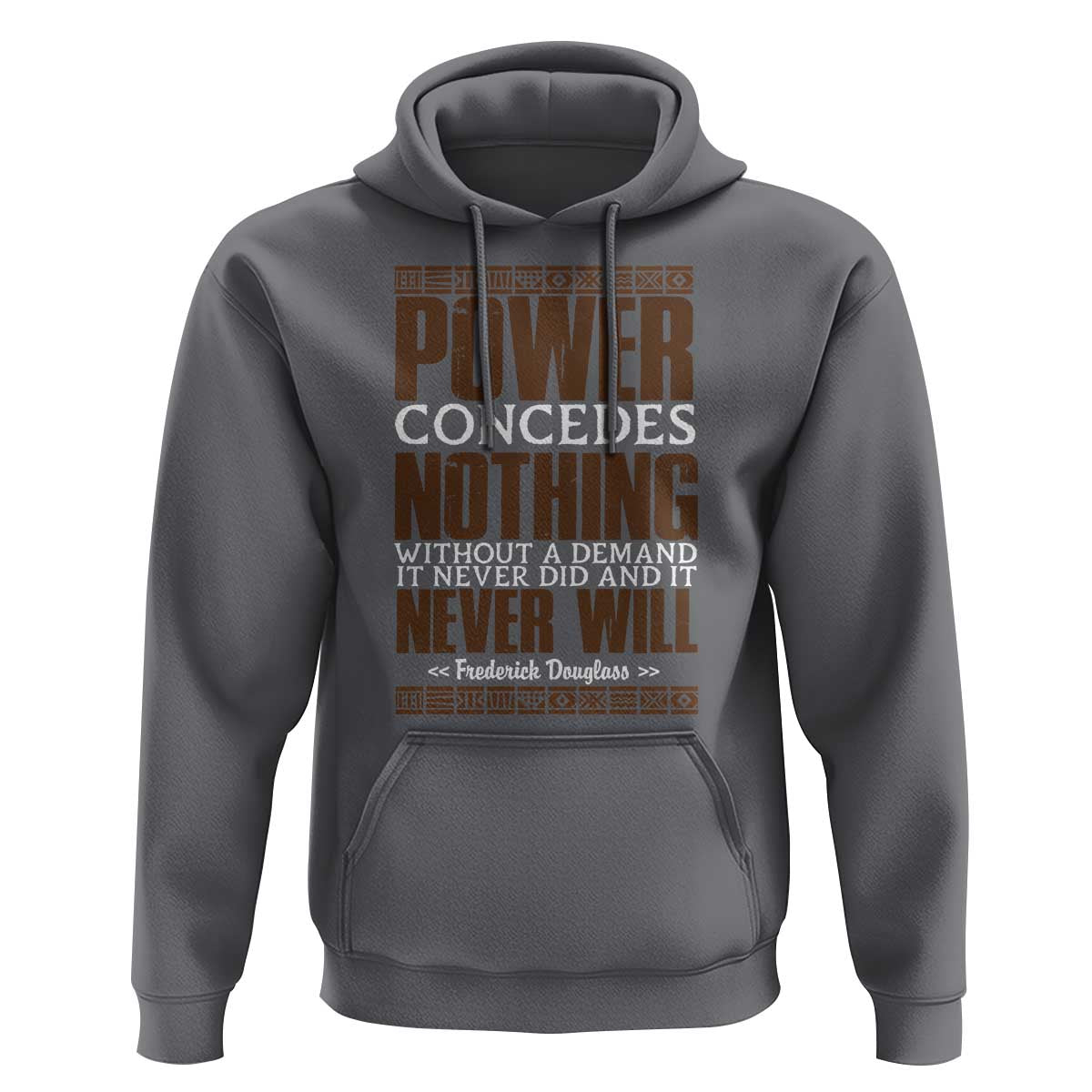 Frederick Douglass Hoodie Power Concedes Nothing Without A Demand - Wonder Print Shop