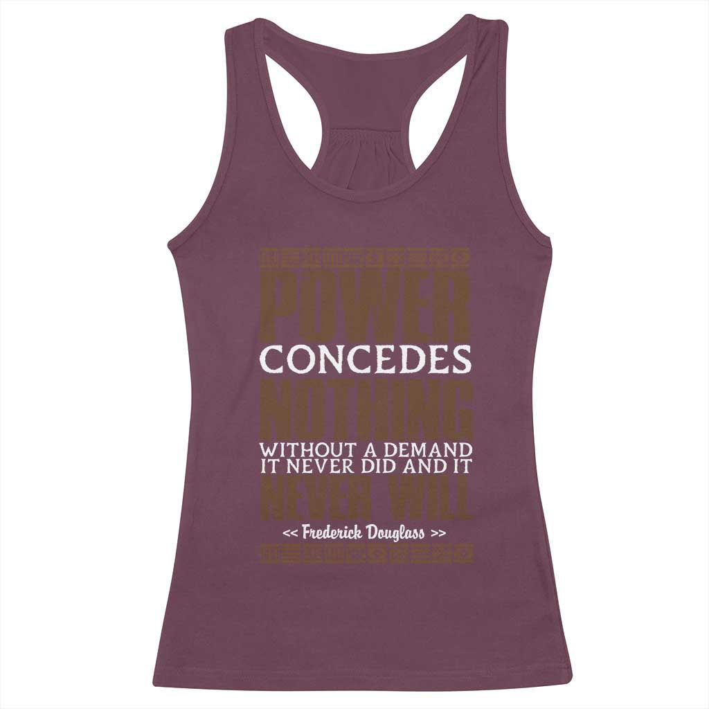 Frederick Douglass Racerback Tank Top Power Concedes Nothing Without A Demand - Wonder Print Shop