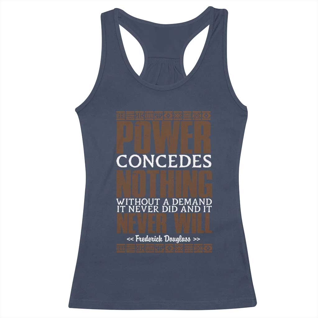 Frederick Douglass Racerback Tank Top Power Concedes Nothing Without A Demand - Wonder Print Shop