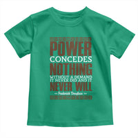 Frederick Douglass Toddler T Shirt Power Concedes Nothing Without A Demand - Wonder Print Shop