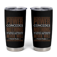Frederick Douglass Tumbler Cup Power Concedes Nothing Without A Demand - Wonder Print Shop