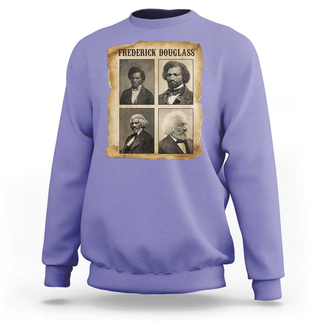 The Life Of Frederick Douglass Sweatshirt Historical Black History - Wonder Print Shop