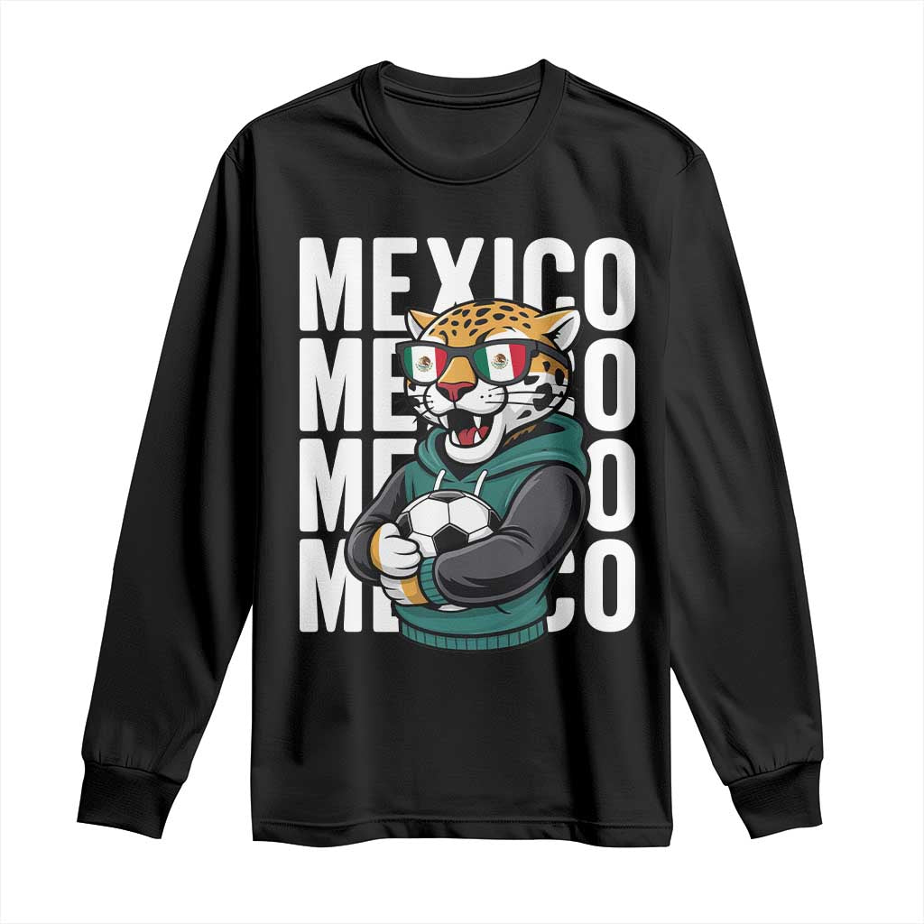 Fierce Mexico Jaguar Soccer Pride Fan Gift Long Sleeve Shirt