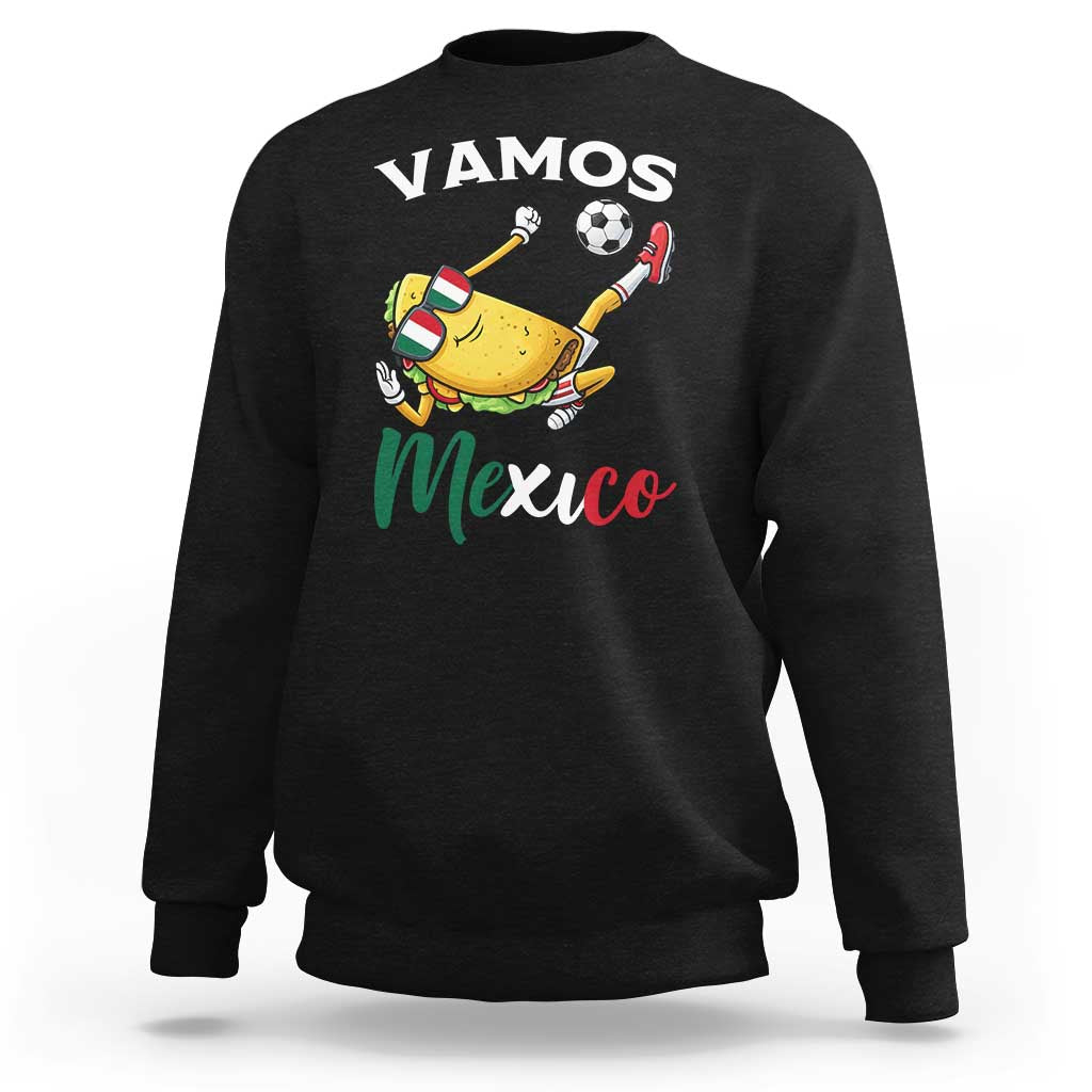 Vamos Mexico Taco Playing Soccer Sweatshirt Mexican Fan Gift