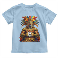 Legendary Tribal Soccer Warrior Toddler T Shirt Football Lover