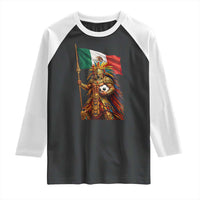 Legendary Mexican Soccer Warrior Pride Raglan Shirt