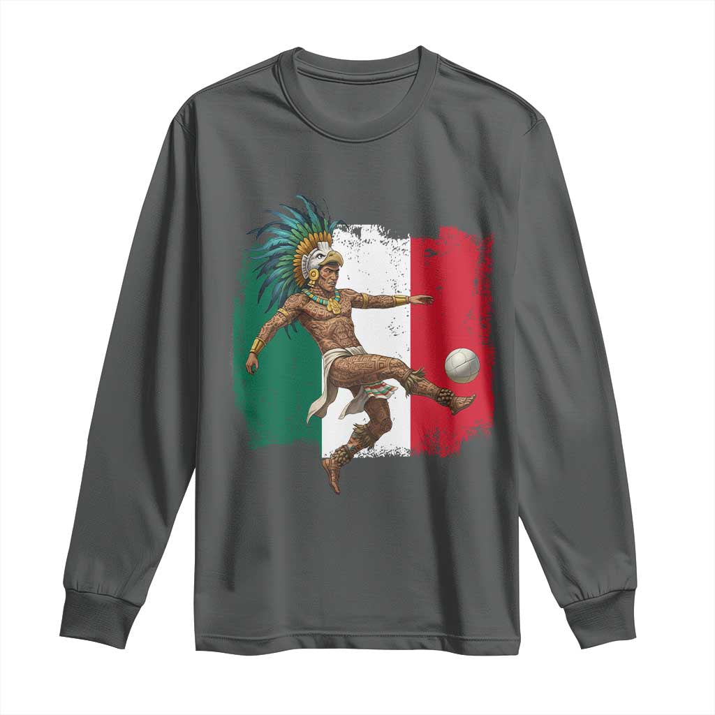 Aztec Warrior Playing Soccer Long Sleeve Shirt Mexican Pride Football Fan Gift