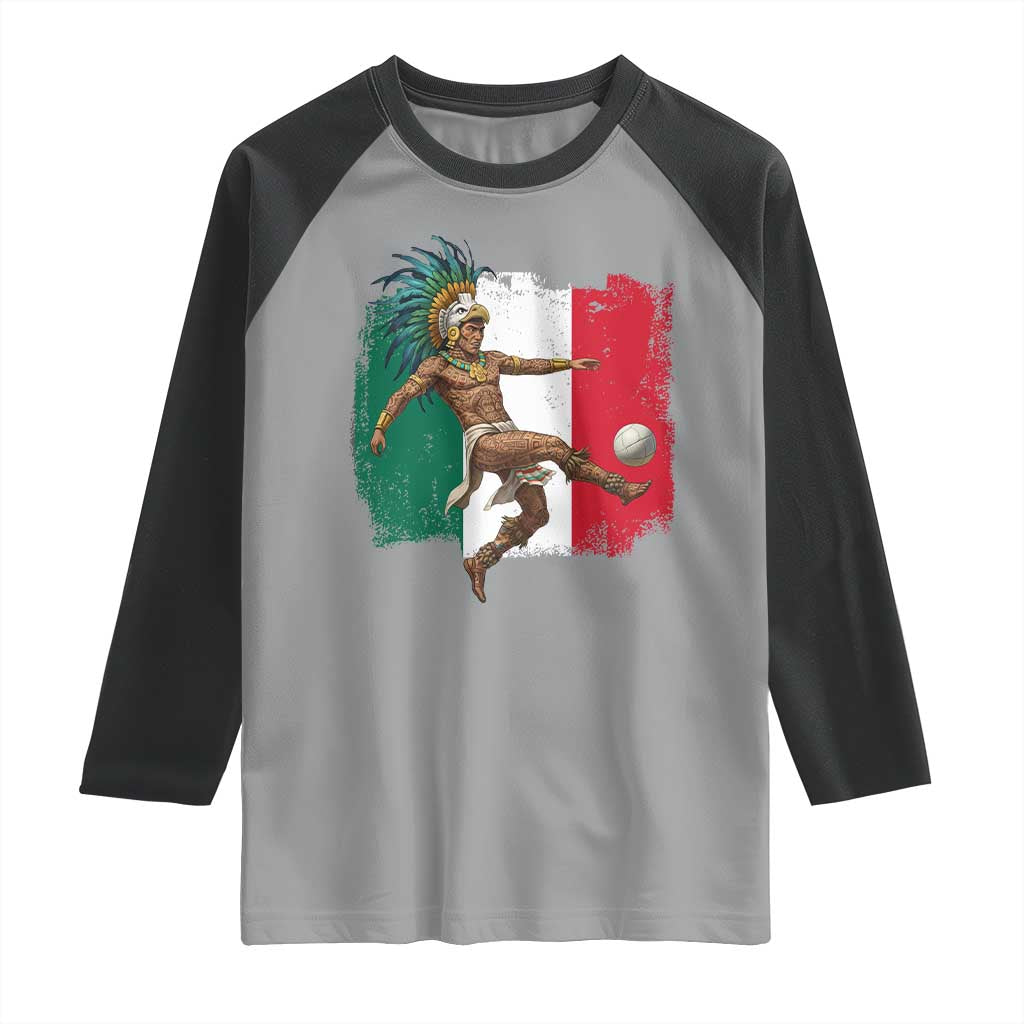 Aztec Warrior Playing Soccer Raglan Shirt Mexican Pride Football Fan Gift