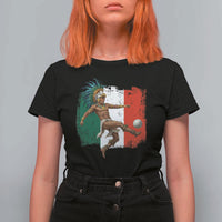 Aztec Warrior Playing Soccer T Shirt For Women Mexican Pride Football Fan Gift
