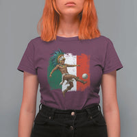 Aztec Warrior Playing Soccer T Shirt For Women Mexican Pride Football Fan Gift