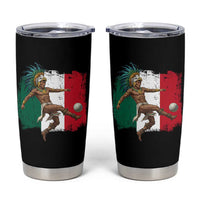 Aztec Warrior Playing Soccer Tumbler Cup Mexican Pride Football Fan Gift
