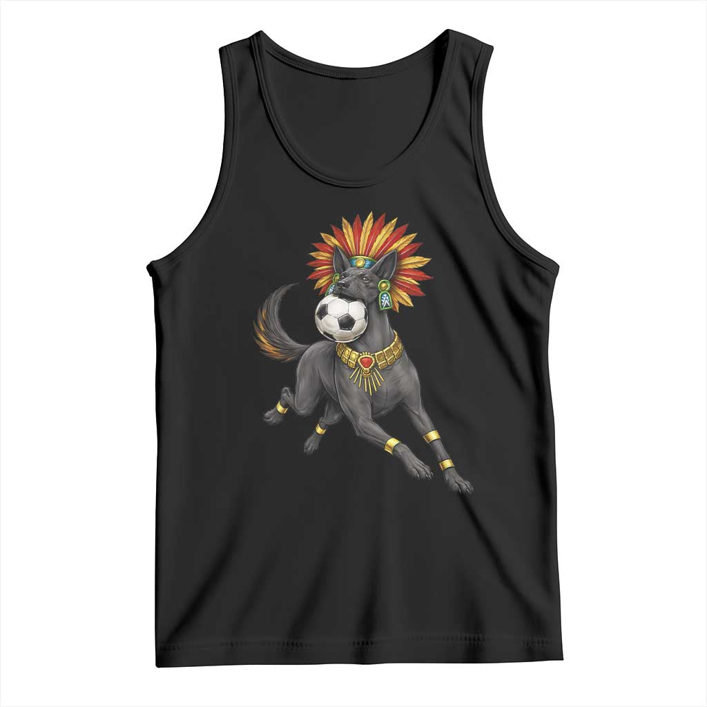Xolo Dog Soccer Aztec Mexican Fan Gift Tank Top