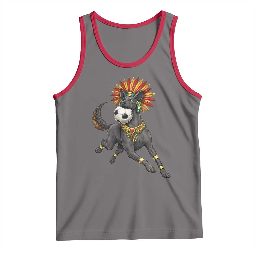 Xolo Dog Soccer Aztec Mexican Fan Gift Tank Top