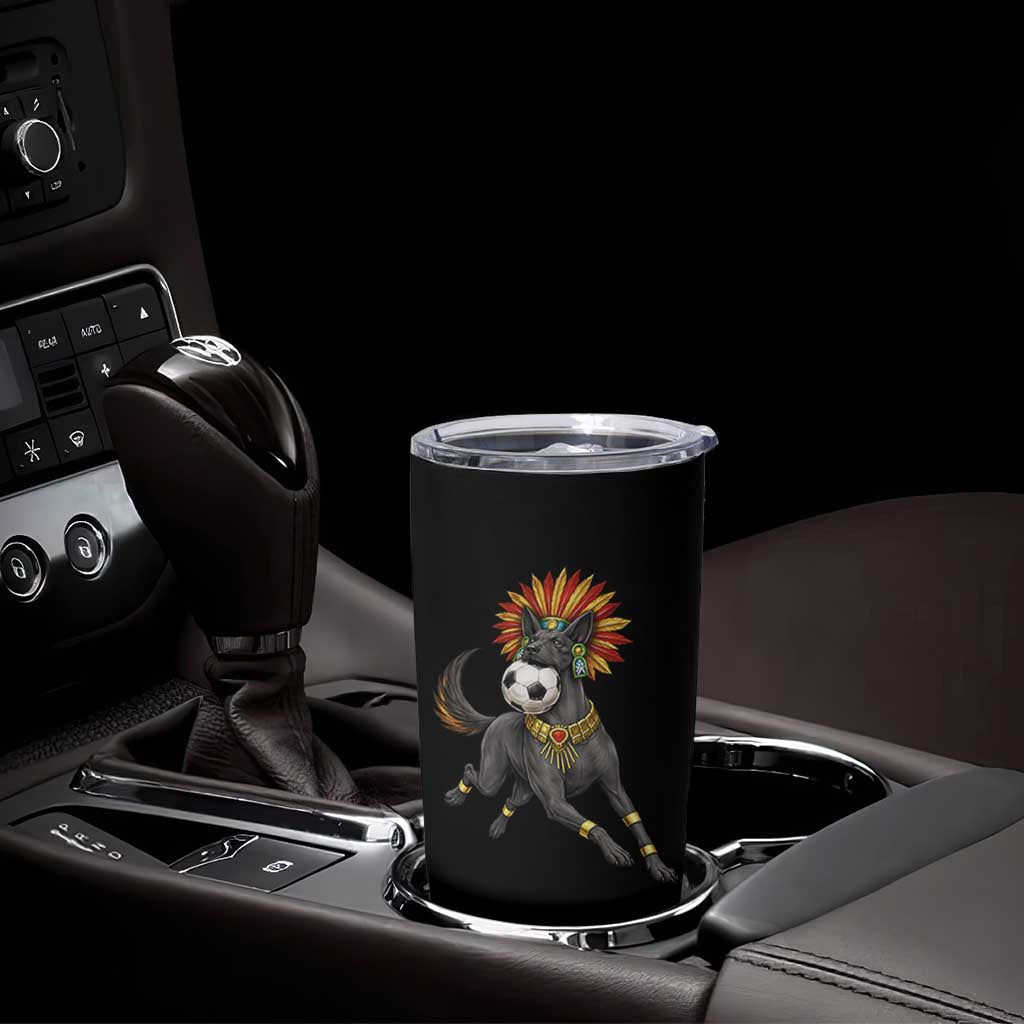 Xolo Dog Soccer Aztec Mexican Fan Gift Tumbler Cup