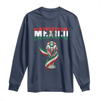Mexico National Soccer Lover Long Sleeve Shirt Proud Mexican Fan Gift