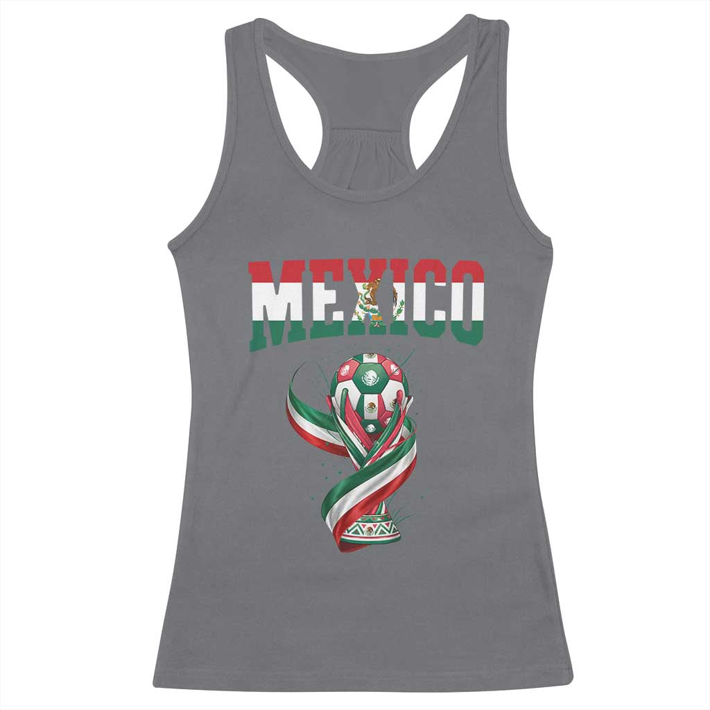 Mexico National Soccer Lover Racerback Tank Top Proud Mexican Fan Gift