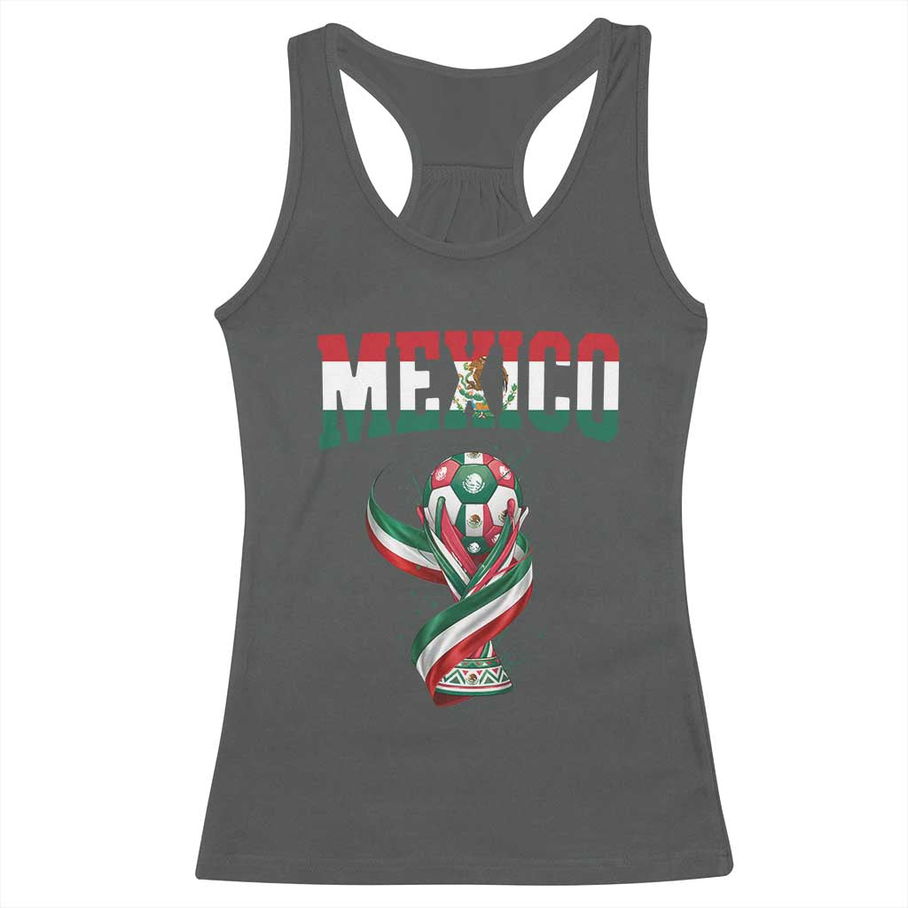 Mexico National Soccer Lover Racerback Tank Top Proud Mexican Fan Gift