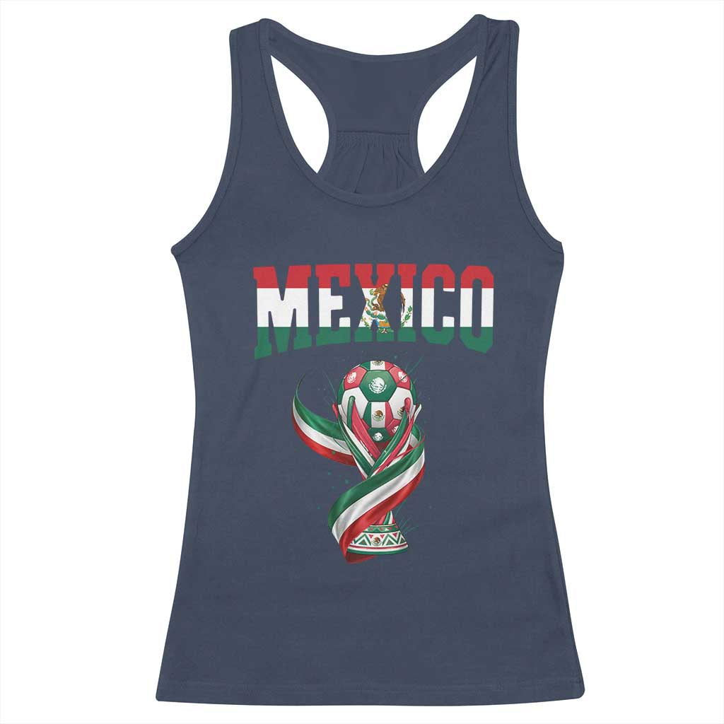 Mexico National Soccer Lover Racerback Tank Top Proud Mexican Fan Gift