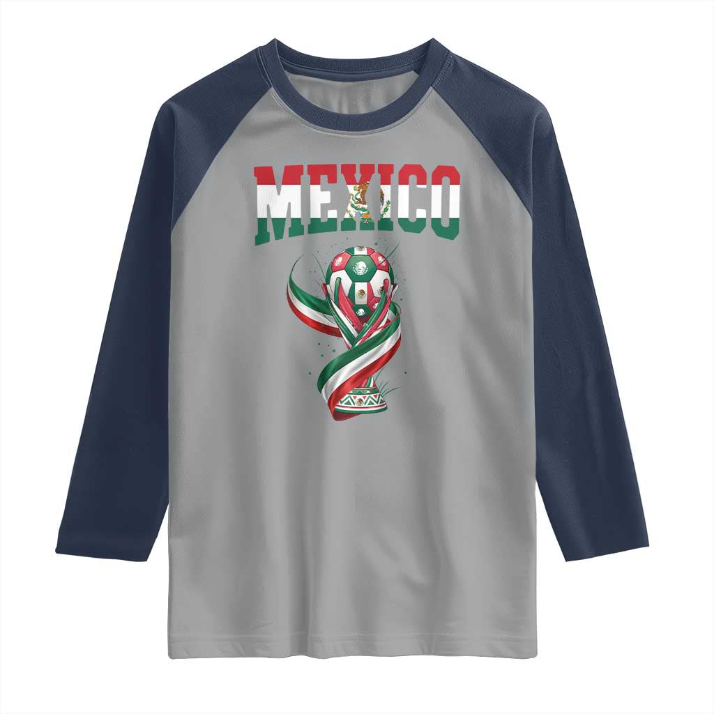 Mexico National Soccer Lover Raglan Shirt Proud Mexican Fan Gift