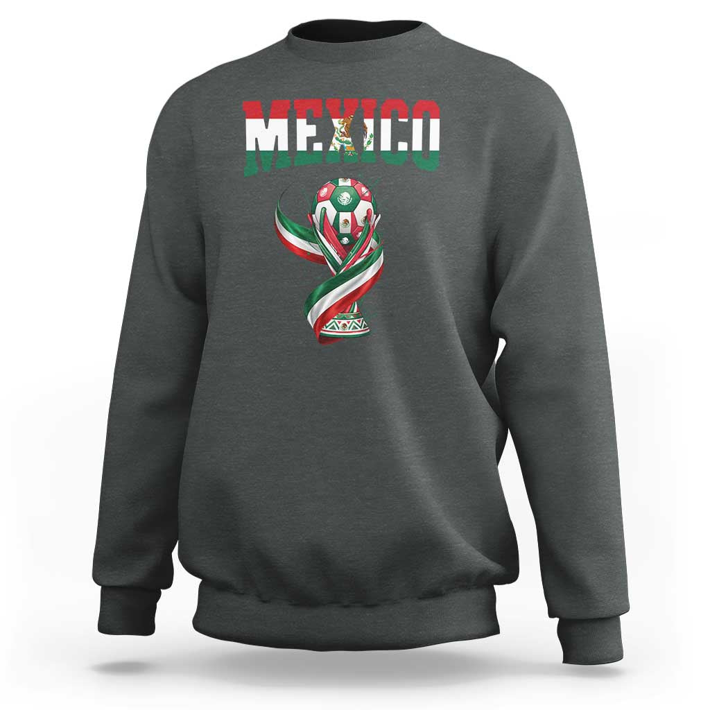 Mexico National Soccer Lover Sweatshirt Proud Mexican Fan Gift