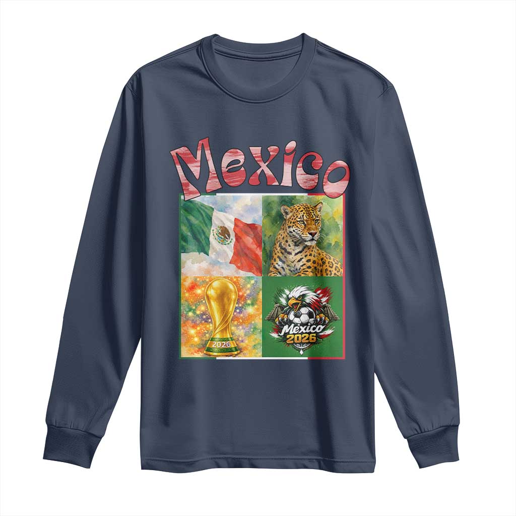 Mexico National Soccer Lover Long Sleeve Shirt Patriotic Mexican Fan Gift