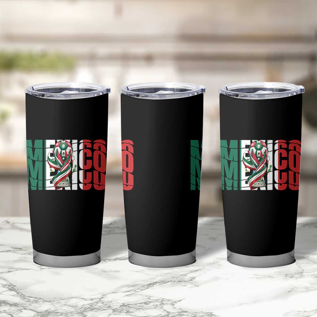 Mexico National Soccer Lover World Tumbler Cup Football Fan Gift