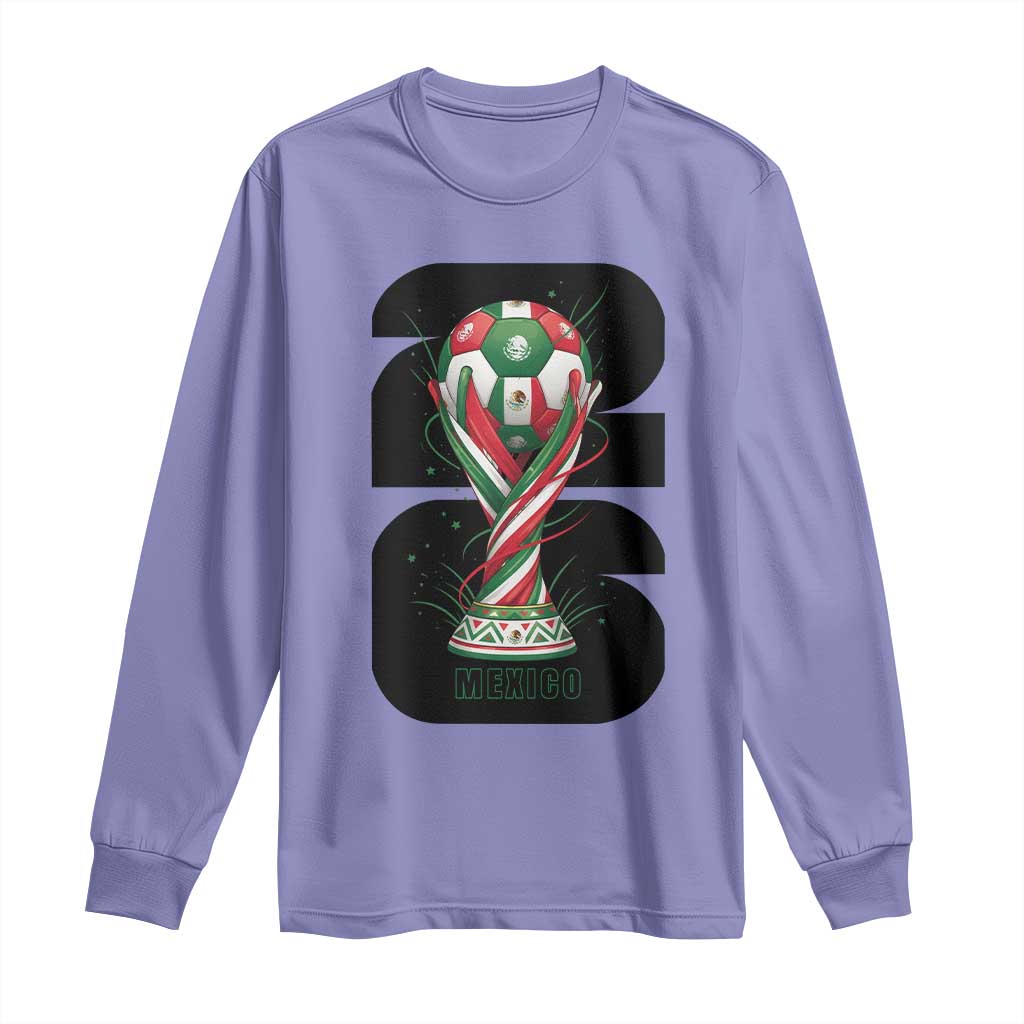 Proud Mexico National Soccer Lover Fan Gift Long Sleeve Shirt
