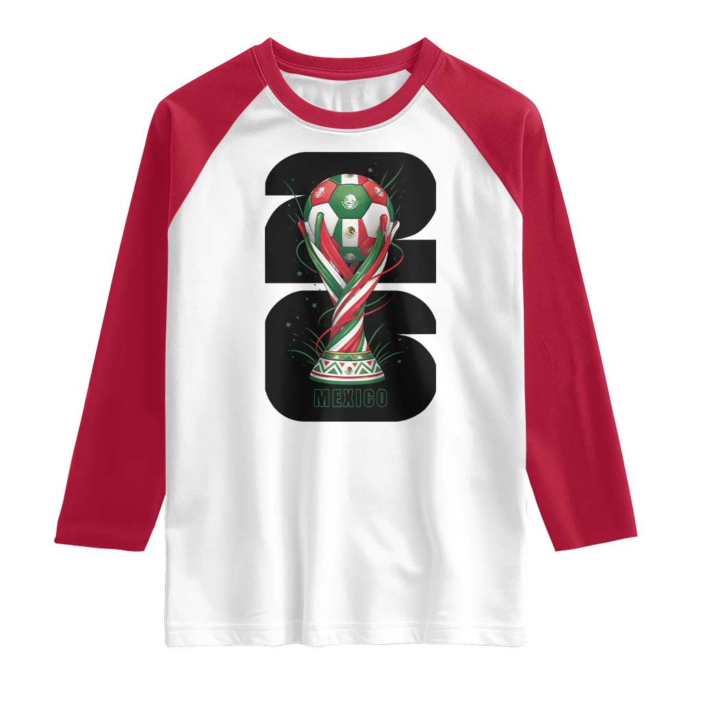 Proud Mexico National Soccer Lover Fan Gift Raglan Shirt