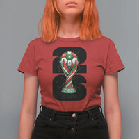 Proud Mexico National Soccer Lover Fan Gift T Shirt For Women