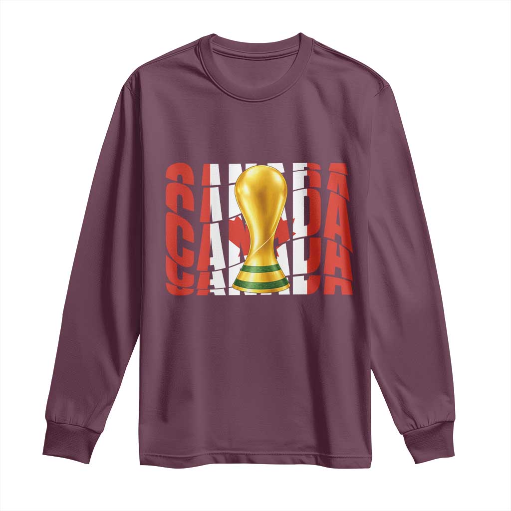 Proud Canada National Soccer Lover Fan Gift Long Sleeve Shirt