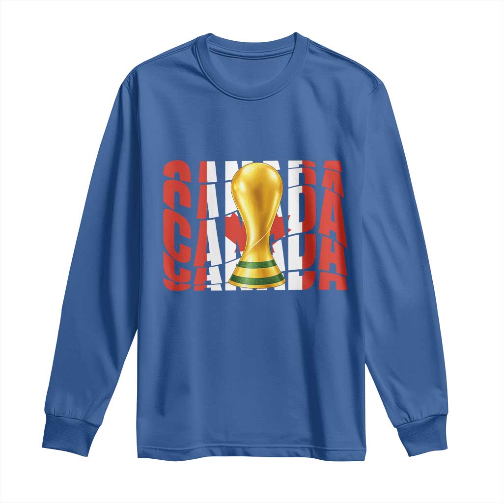 Proud Canada National Soccer Lover Fan Gift Long Sleeve Shirt