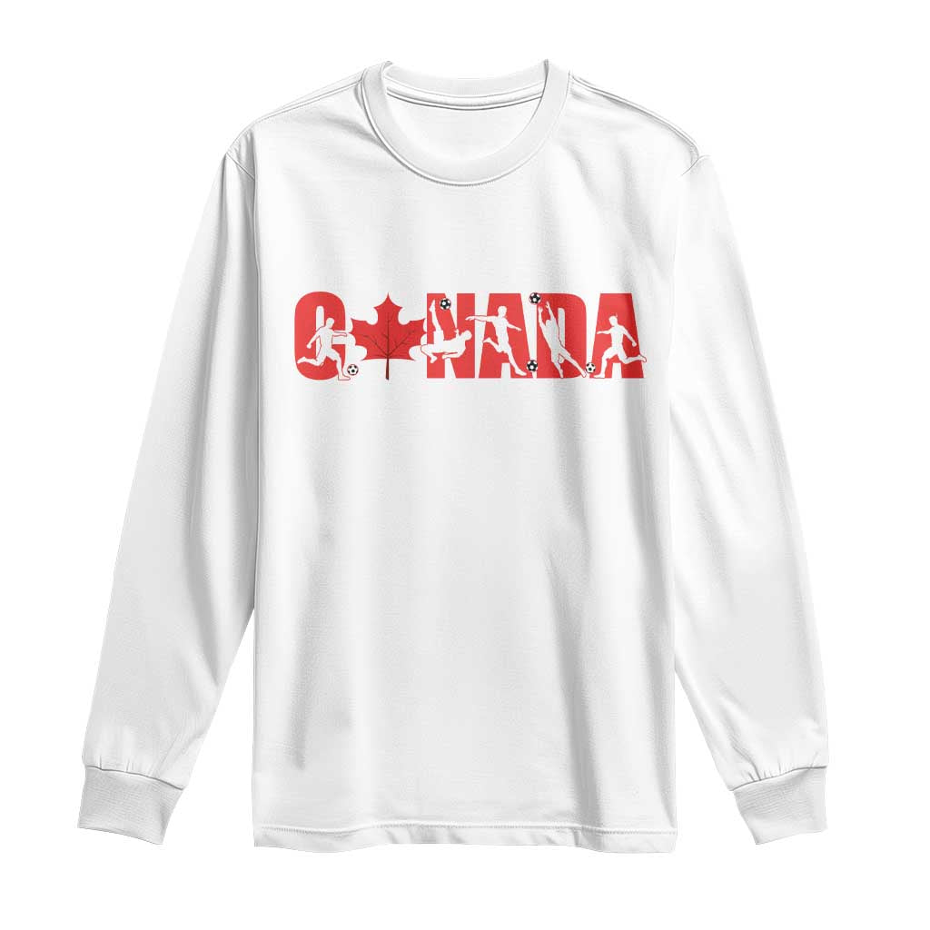 Canada National Soccer Lover Long Sleeve Shirt Proud Canadian Fan Gift