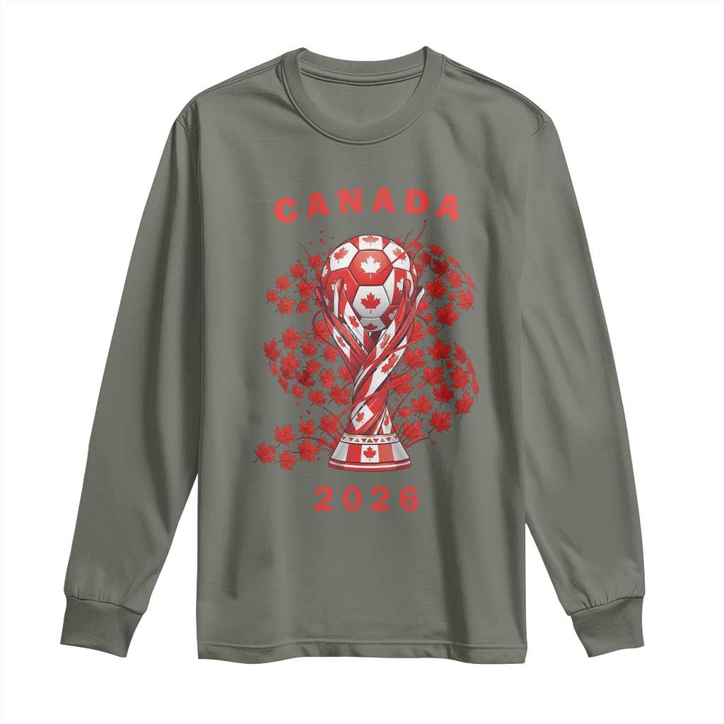 Proud Canada National Soccer Fan 2026 Patriotic Gift Long Sleeve Shirt