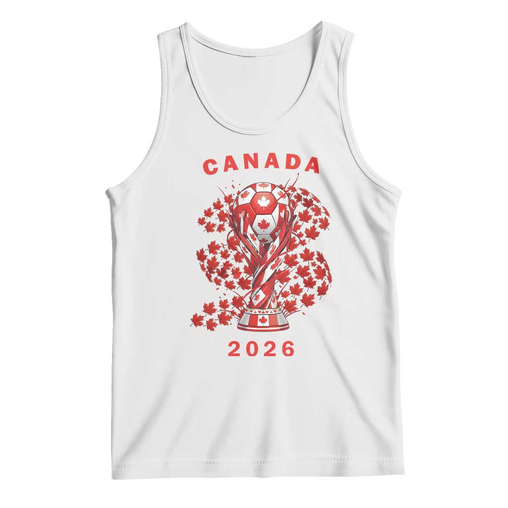 Proud Canada National Soccer Fan 2026 Patriotic Gift Tank Top