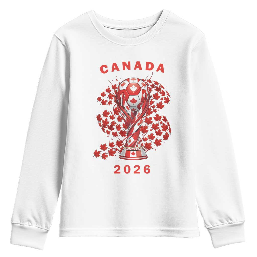 Proud Canada National Soccer Fan 2026 Patriotic Gift Youth Sweatshirt